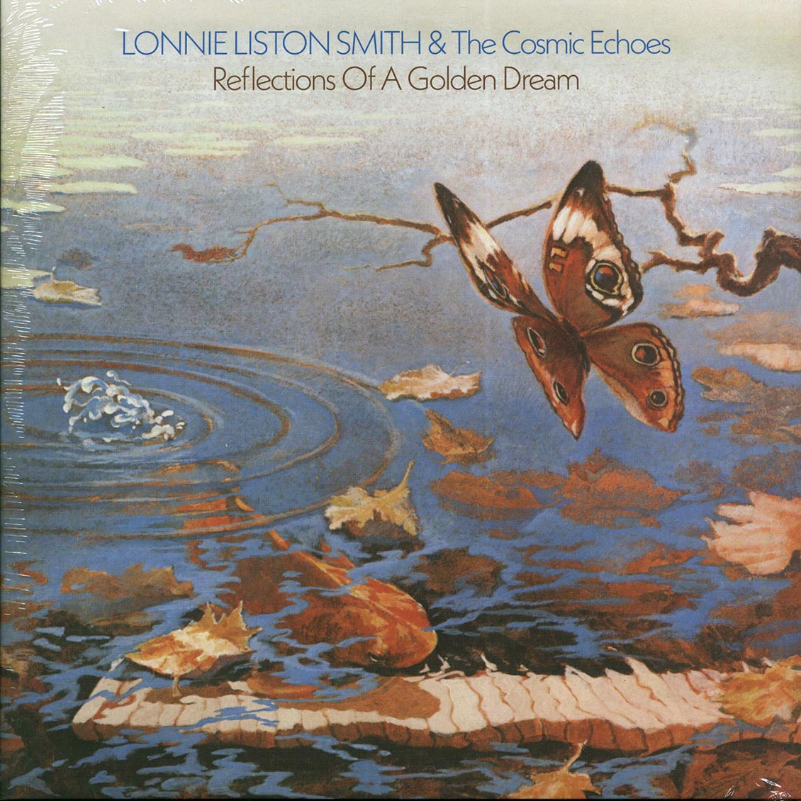 Lonnie Liston Smith & The Cosmic Echoes - Reflections Of A Golden Dream