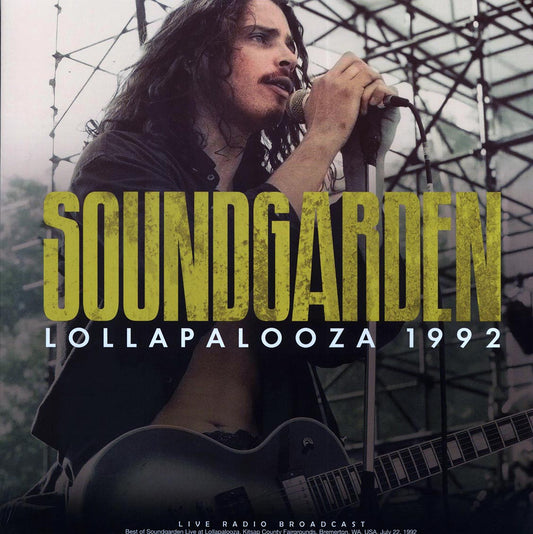 Soundgarden - Lollapalooza 1992: Live At Lollapalooza, Kitsap County Fairgrounds, Bremerton, WA, July 22nd, 1992