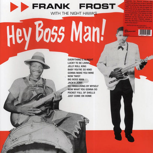 Frank Frost With The Night Hawks - Hey Boss Man! (ltd. 500 copies made) (clear vinyl)