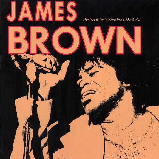 James Brown - The Soul Trian Sessions 1973-1974