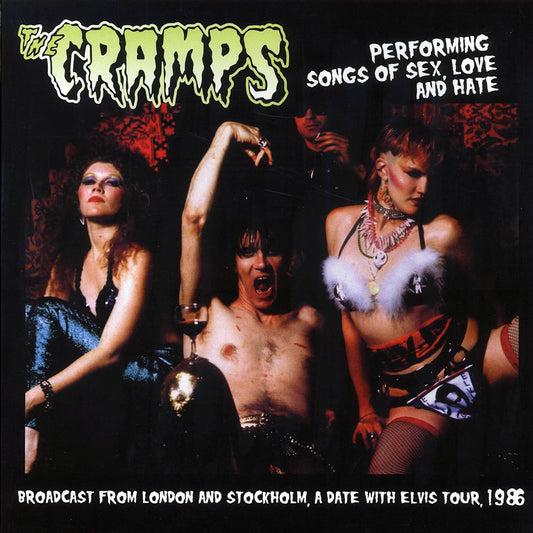 The Cramps - Performing Songs Of Sex, Love And Hate: Broadcast From London And Stockholm 1986 (ltd. 500 copies made) (pink vinyl)