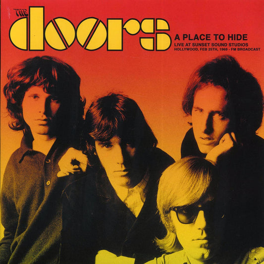 The Doors - A Place To Hide: Live At Sunset Sound Studios, Hollywood, February 25th, 1969