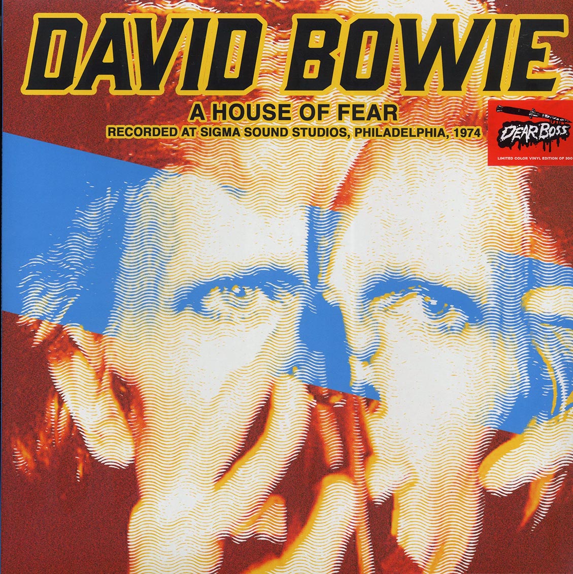 David Bowie - A House Of Fear: Recorded At Sigma Sound Studios, Philadelphia, 1974 (ltd. 300 copies made) (yellow vinyl)