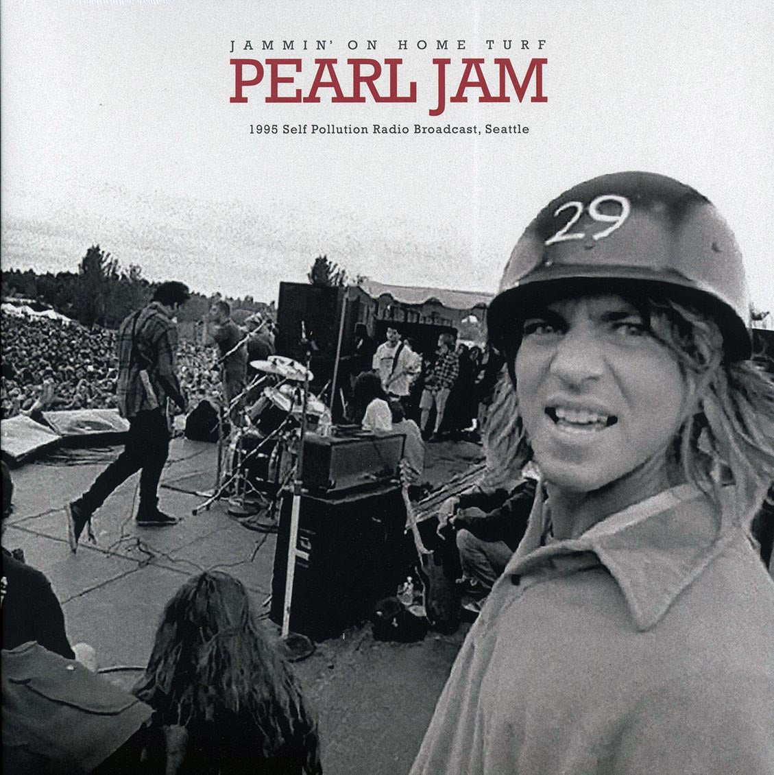 Pearl Jam - Jammin' On Home Turf: 1995 Self Pollution Radio Broadcast, Seattle