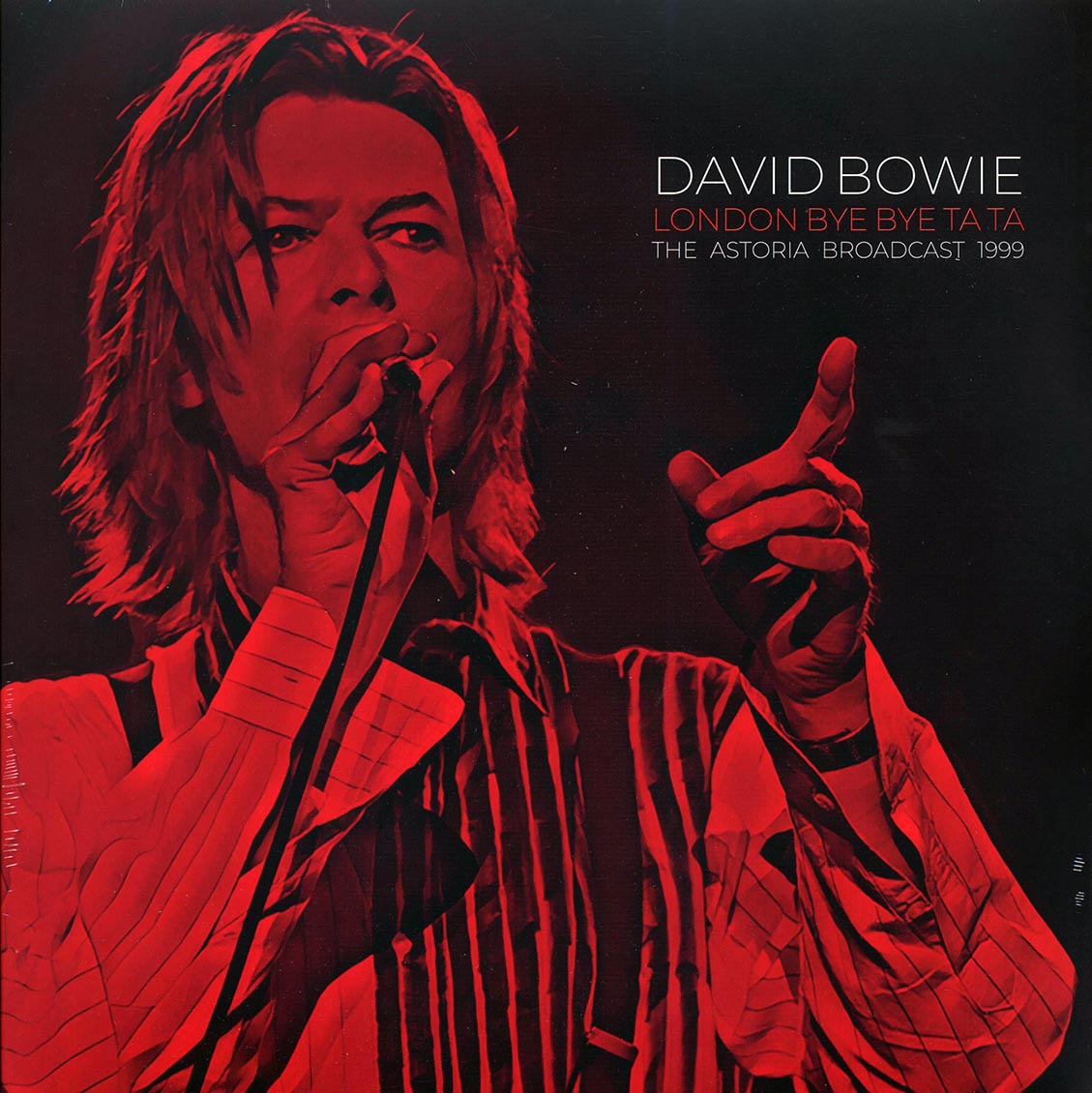 David Bowie - London Bye Bye Ta Ta: The Astoria Broadcast 1999 (2xLP)