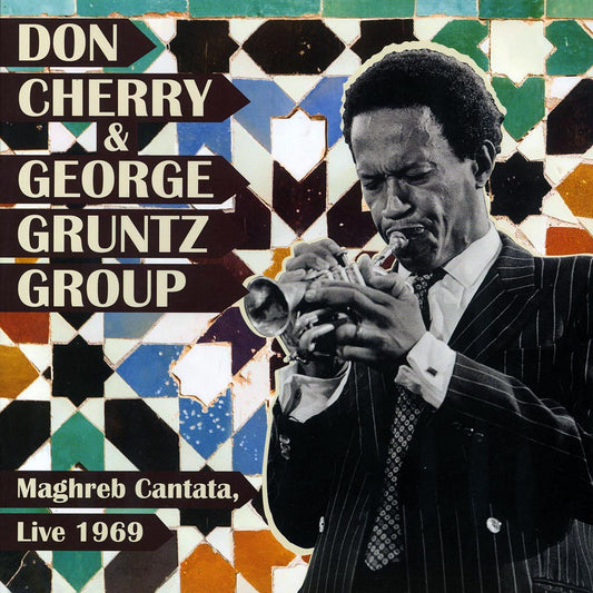 Don Cherry & George Gruntz Group - Maghreb, Croatia Live 1969 (2xLP)