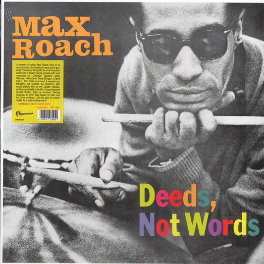 Max Roach - Deeds, Not Words (ltd. 500 copies made) (clear vinyl)