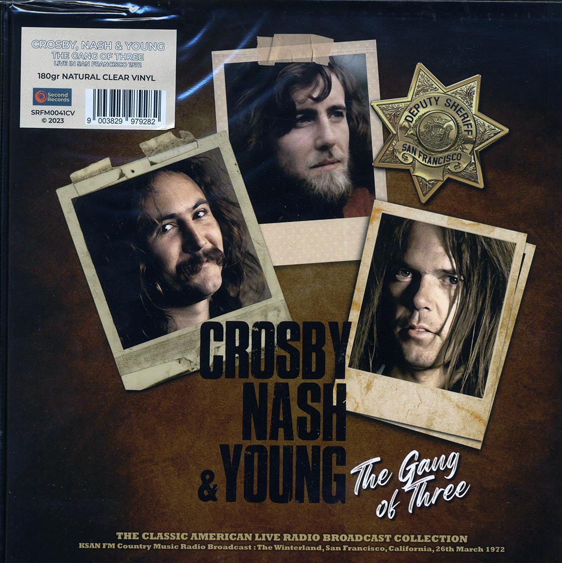 Crosby, Nash & Young - The Gang Of Three: The Winterland San Francisco 26th March 1972 KSAN FM Country Music Radio Broadcast (180g) (clear vinyl)