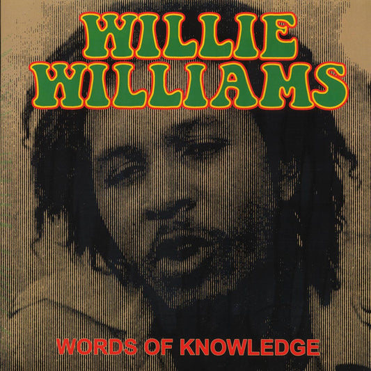 Willie Williams - Words Of Knowledge