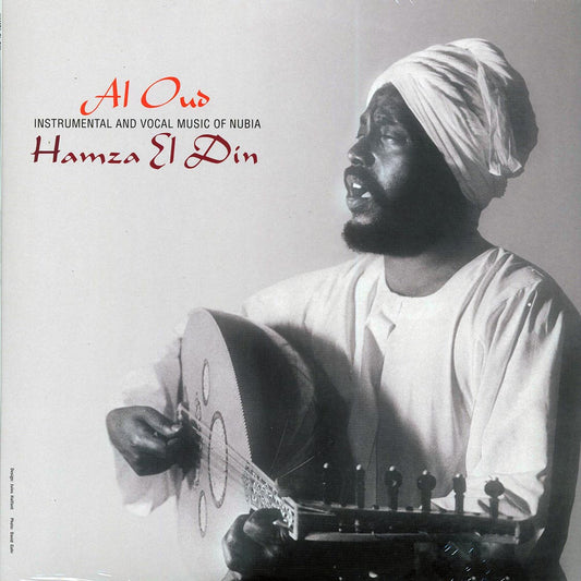 Hamza El Din - Al Oud: Instrumental And Vocal Music Of Nubia