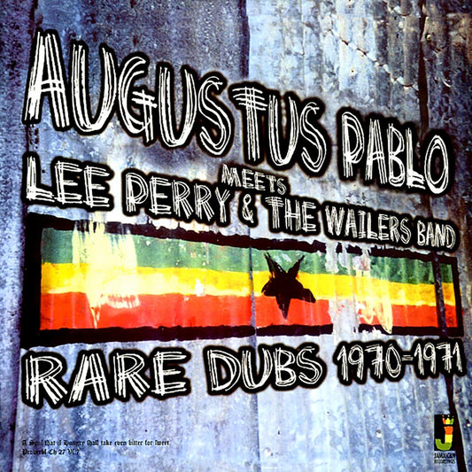 Augustus Pablo - Meets Lee Perry & The Wailers: Rare Dubs (180g)