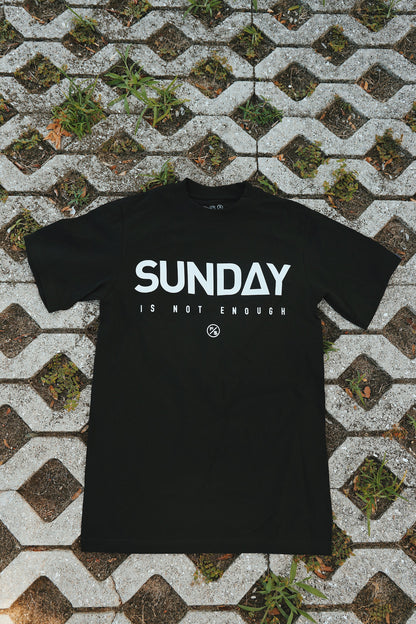 Sunday Is Not Enough (Black)