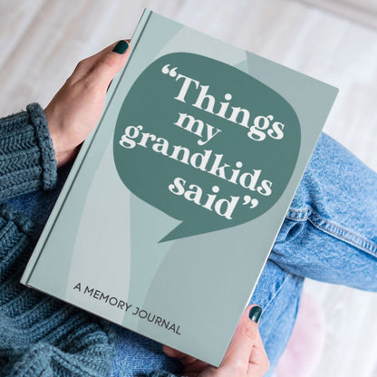 Things My Grandkids Said Journal