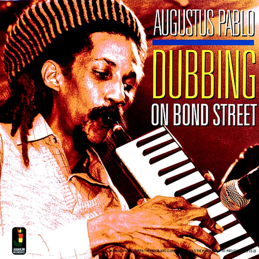 Augustus Pablo - Dubbing On Bond Street (180g)