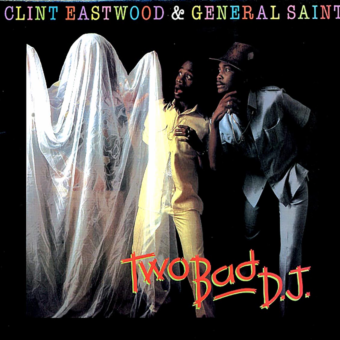 Clint Eastwood & General Saint - Two Bad DJ