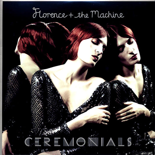 Florence & The Machine - Ceremonials