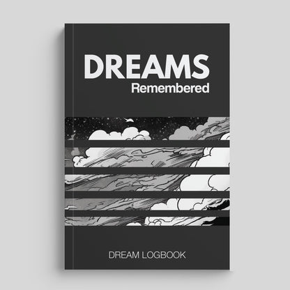 Dreams Remembered: The Essential Dream Journal and Logbook