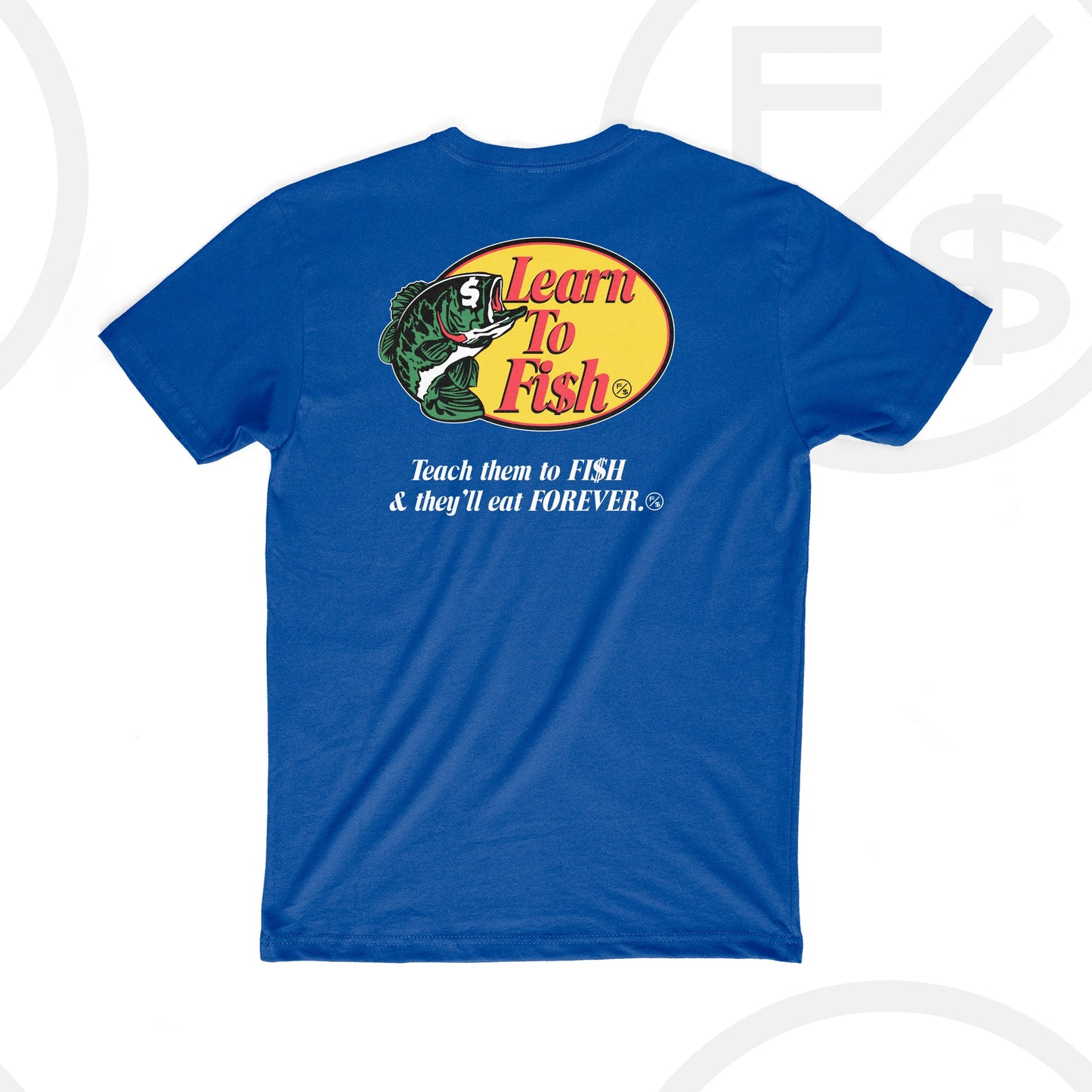 Learn To Fish: Tee (Blue)