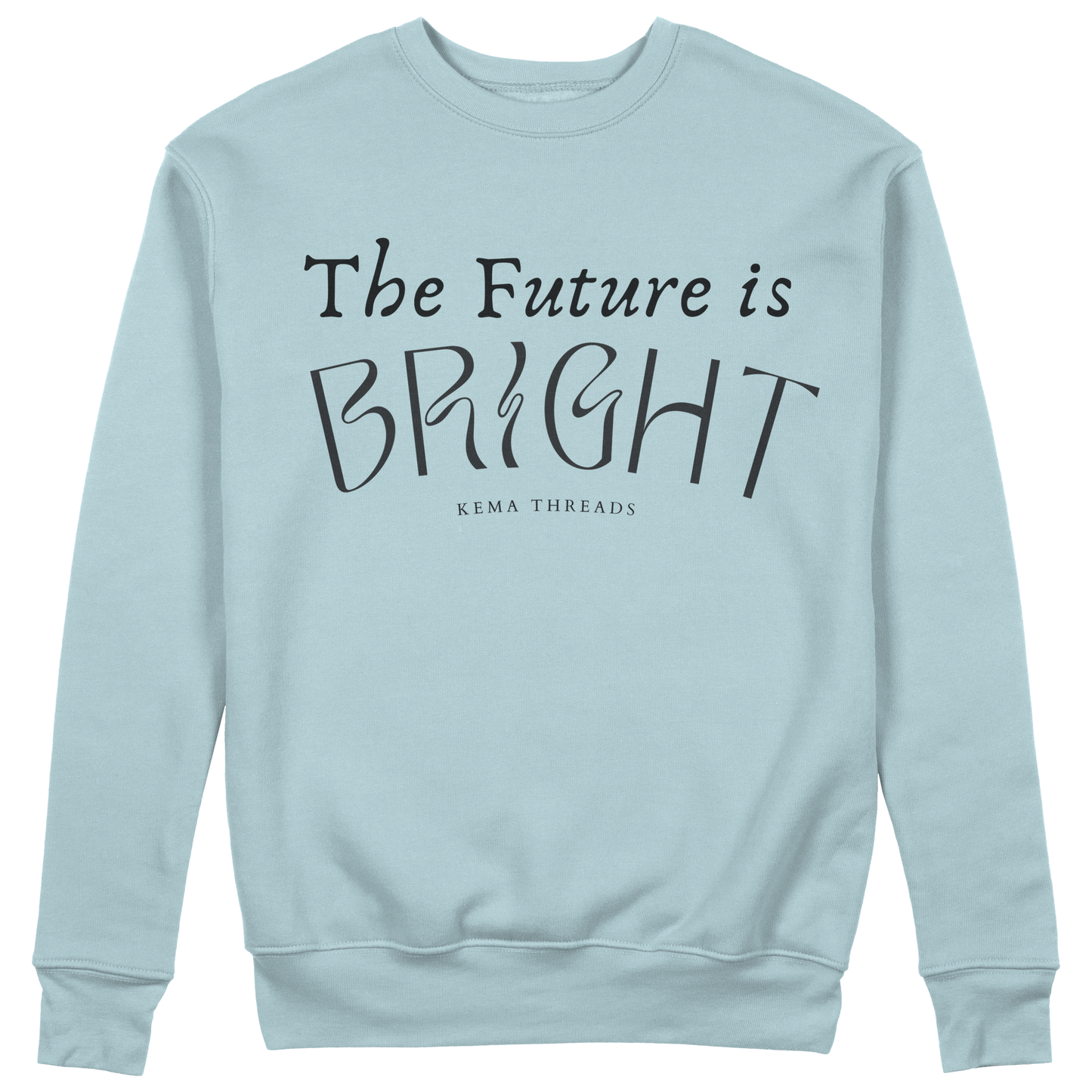 The Future is Bright Premium Crewneck Sweater