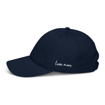 Love More Script Organic Dad Hat