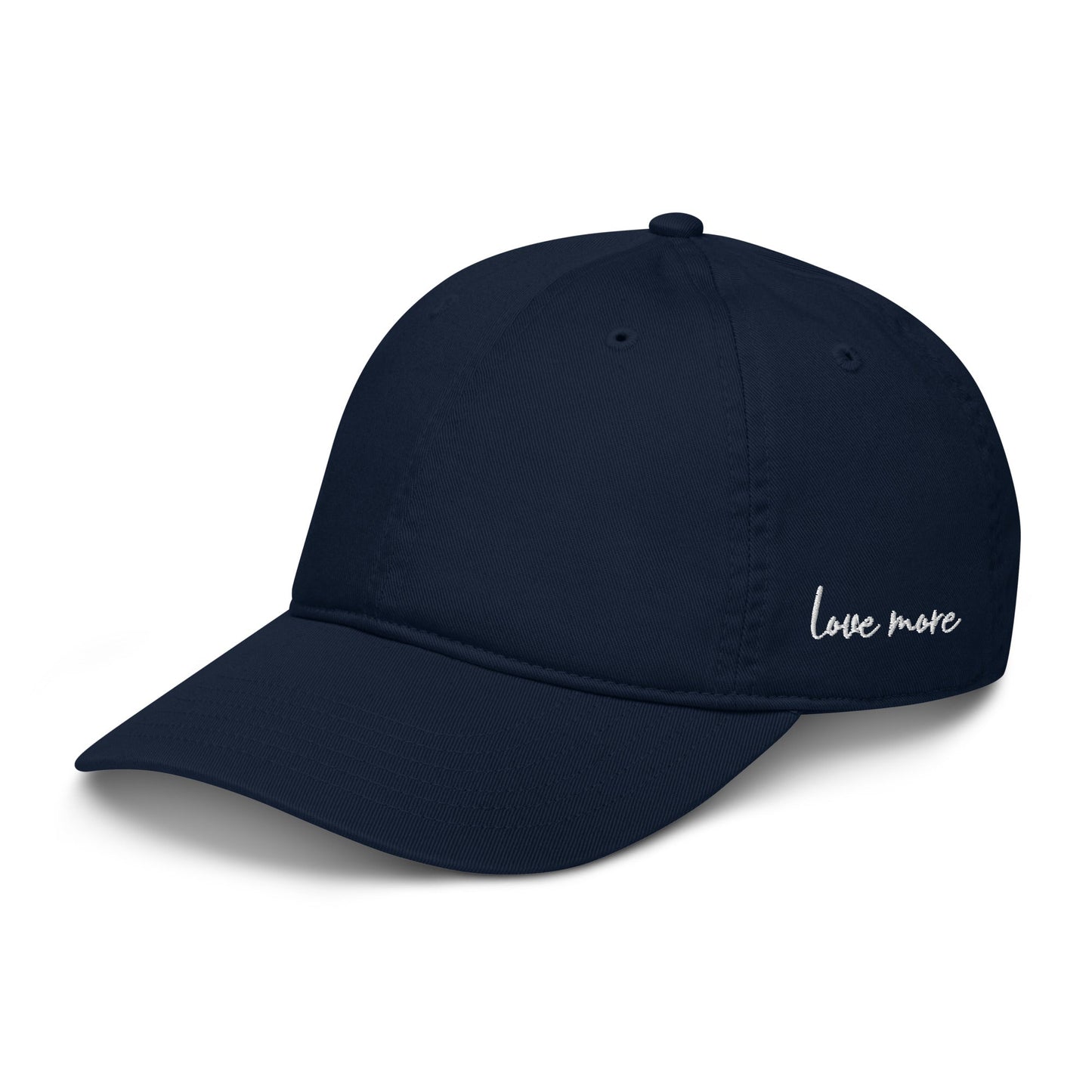 Love More Script Organic Dad Hat