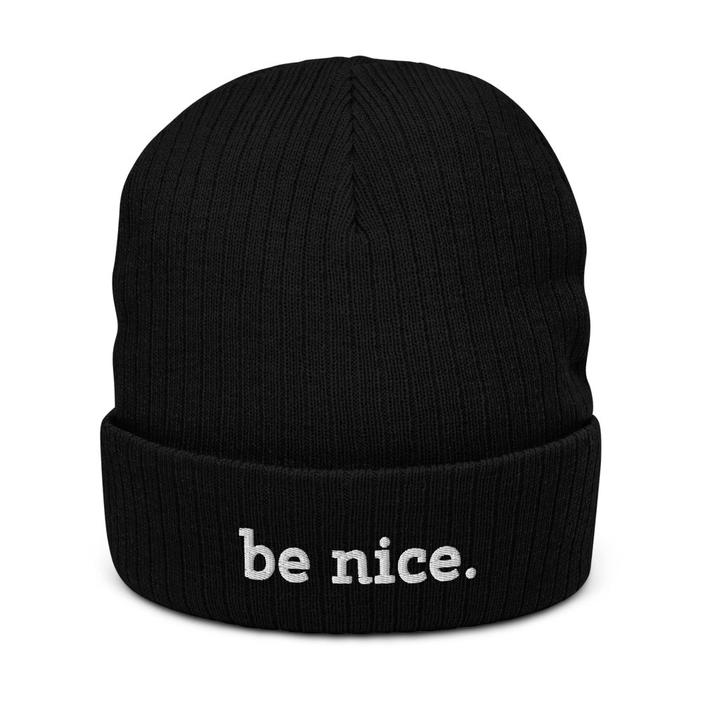 Be Nice Recycled Cuffed Beanie