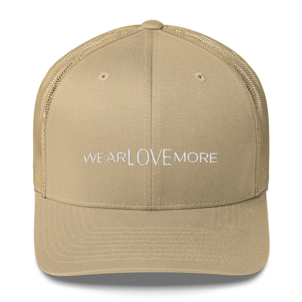 Wear Love More Trucker Cap