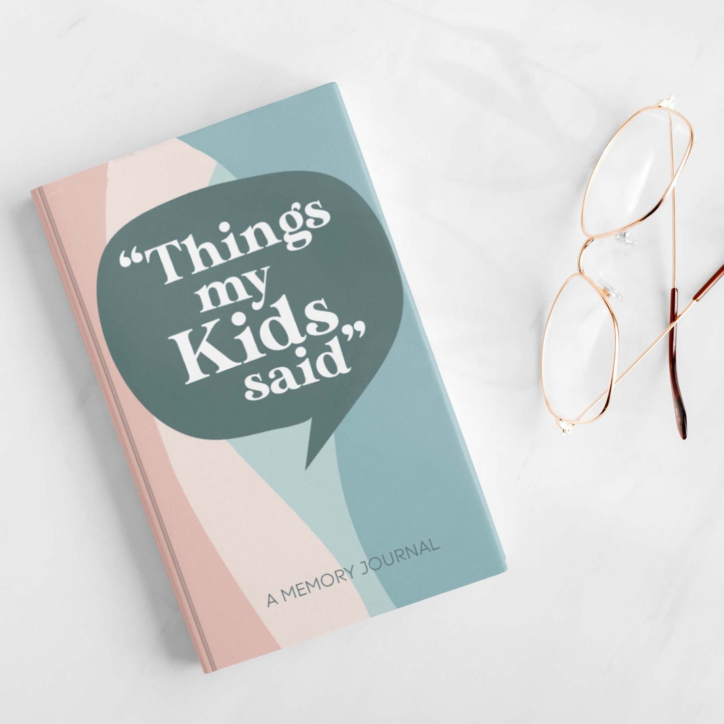 Things My Kids Said - Parent Memory Journal