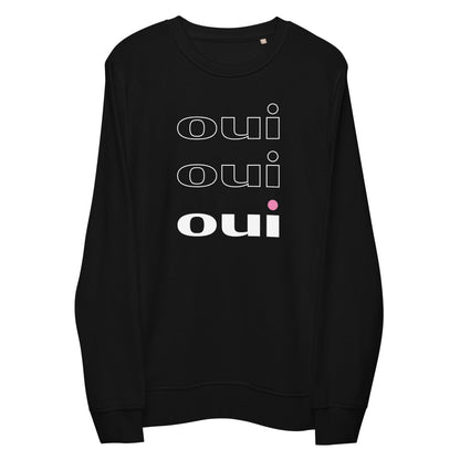 Oui Oui Oui Eco Sweatshirt